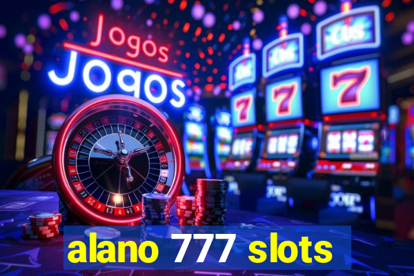 alano 777 slots